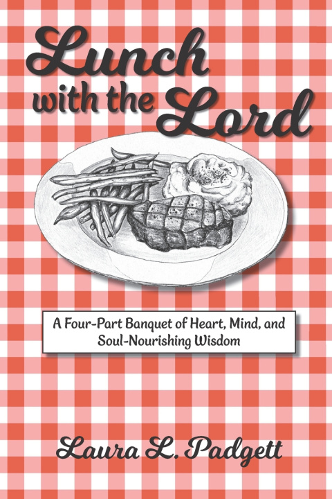 Kniha Lunch with the Lord Laura L. Padgett