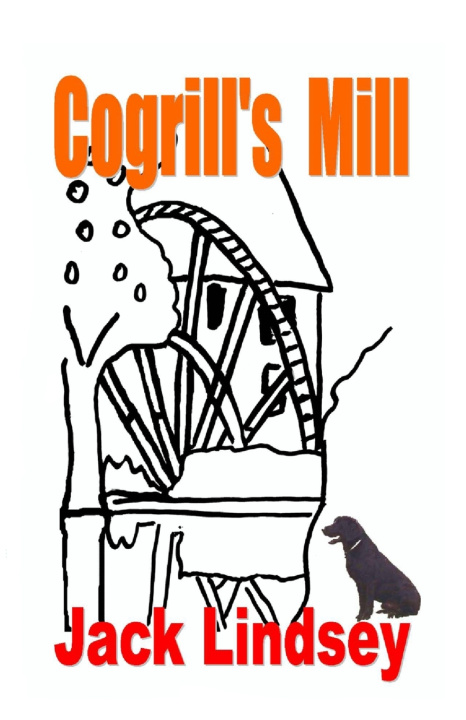 Kniha Cogrill's Mill Jack Lindsey
