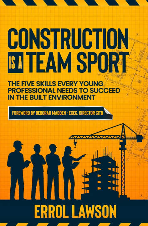 Knjiga Construction is a Team Sport Errol Lawson