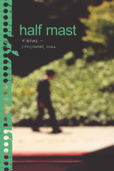 Kniha Half Mast Christopher Null