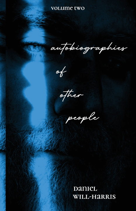Kniha Autobiographies of Other People Volume 2 Daniel Will-Harris