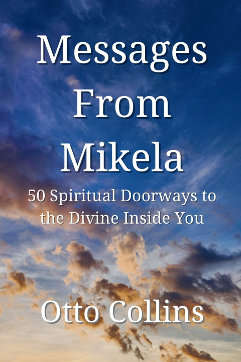 Kniha Messages from Mikela Otto Collins
