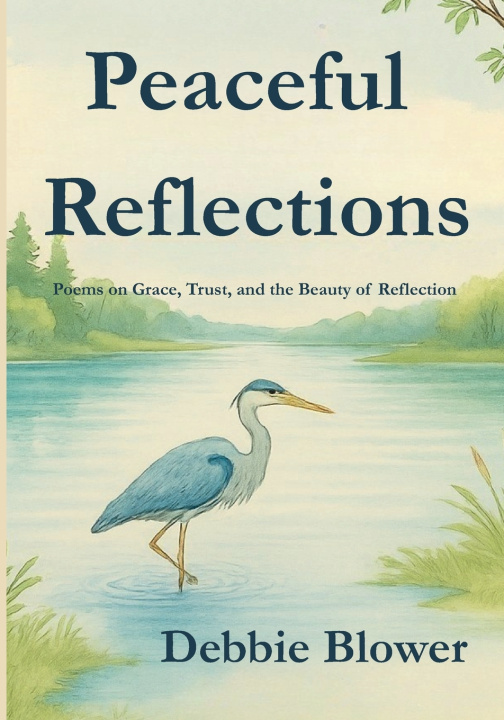 Könyv Peaceful Reflections Debbie Blower