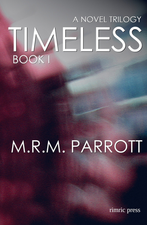 Kniha Timeless M.R.M. Parrott