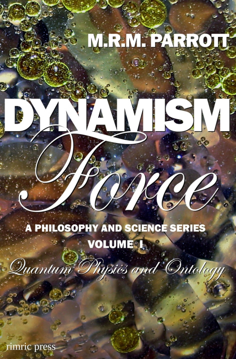 Kniha Dynamism M.R.M. Parrott