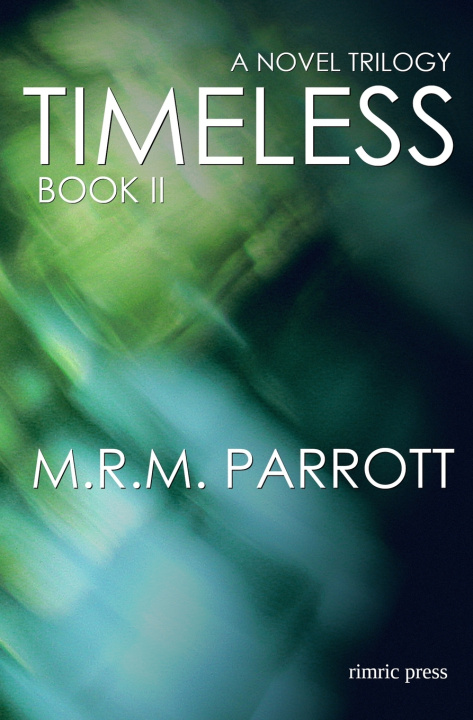 Kniha Timeless M.R.M. Parrott