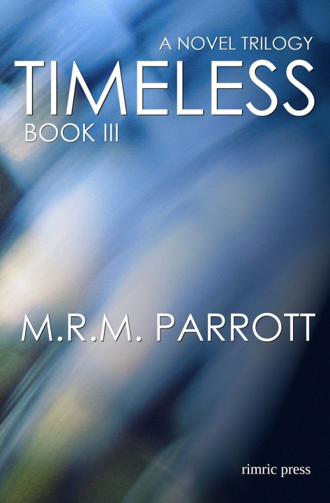 Könyv Timeless M.R.M. Parrott