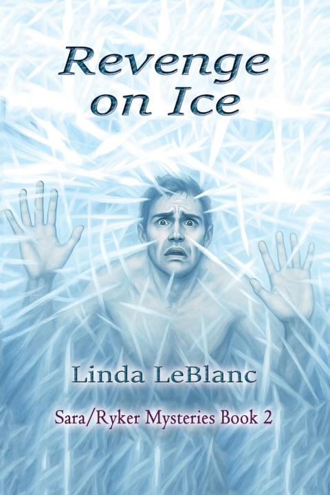 Knjiga Revenge on Ice Linda LeBlanc
