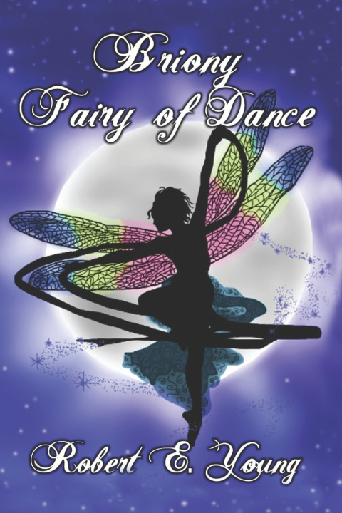 Buch BRIONY FAIRY OF DANCE Robert Edwin Young