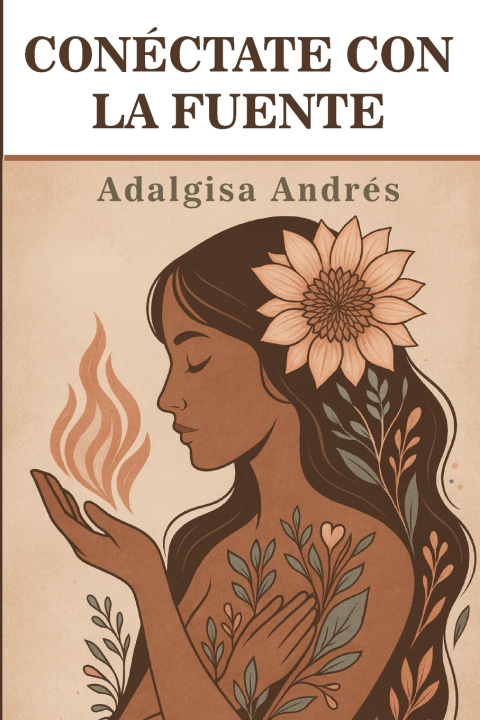 Knjiga Conéctate con la fuente Adalgisa Andrés