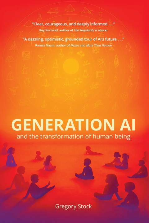 Libro Generation AI and the Transformation of Human Being Gregory Stock