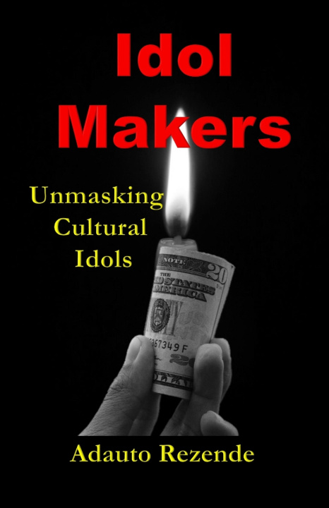 Knjiga Idol Makers Adauto Rezende