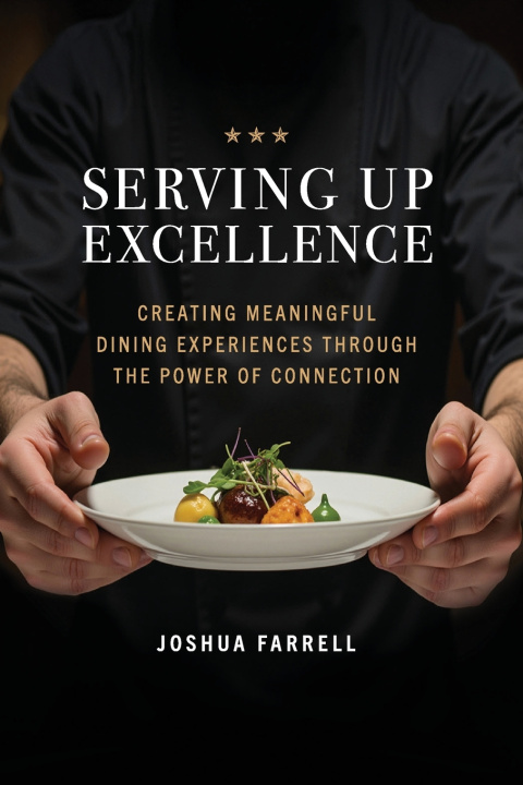 Kniha Serving Up Excellence Joshua Farrell