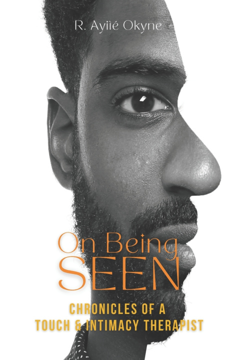 Knjiga On Being Seen R. Ayité Okyne