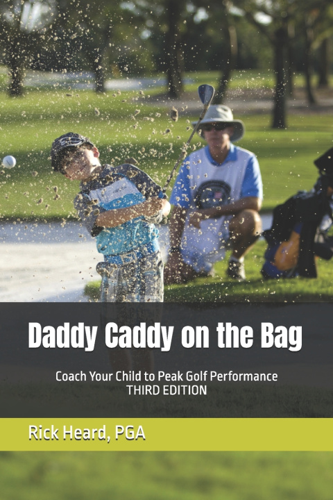 Knjiga Daddy Caddy on the Bag Rick Heard