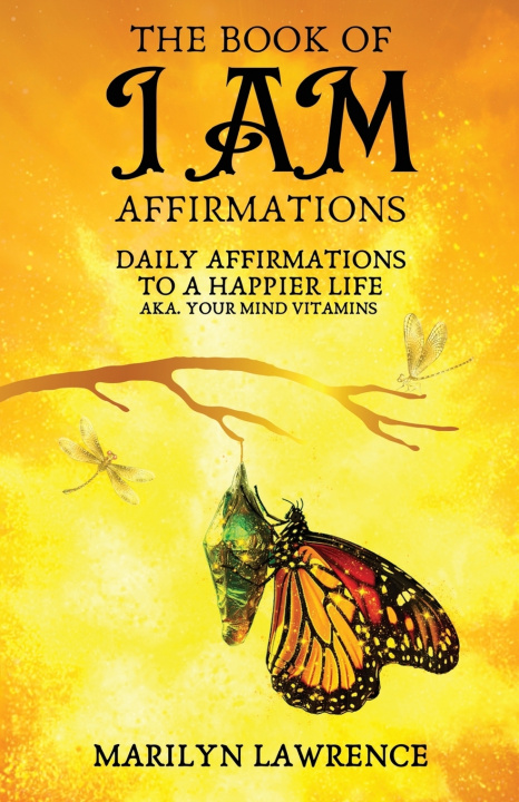 Kniha The Book Of I Am Affirmations Marilyn Lawrence