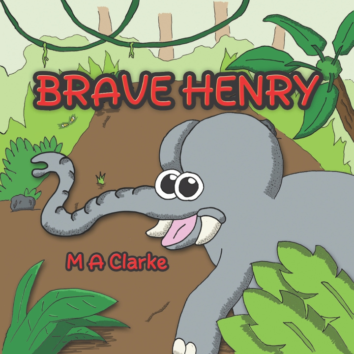 Kniha Brave Henry M A Clarke