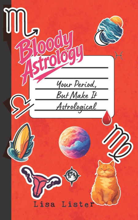 Knjiga Bloody Astrology Lisa Lister