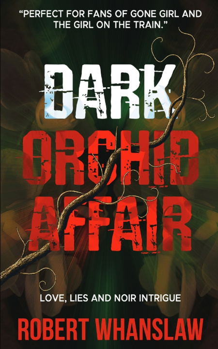Kniha Dark Orchid Affair Robert Whanslaw