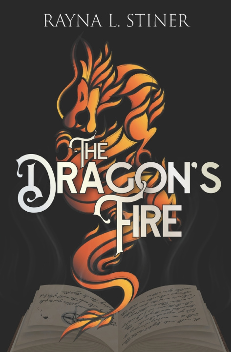Kniha The Dragon's Fire Rayna L. Stiner