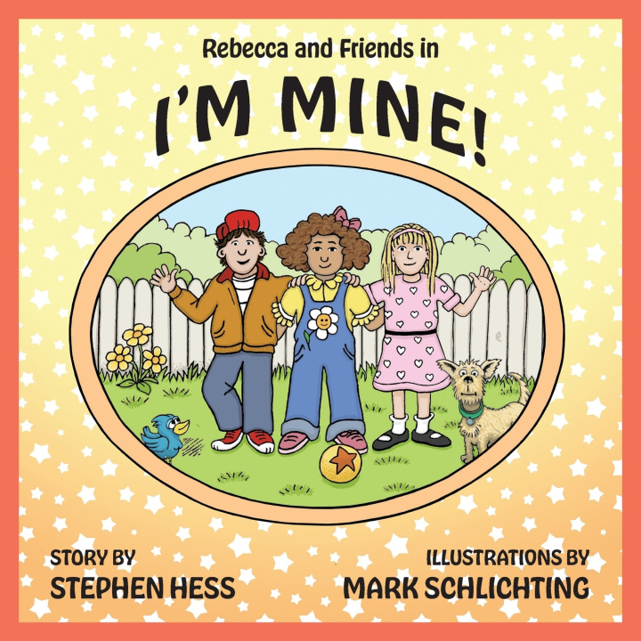 Kniha I'm Mine! Stephen Hess
