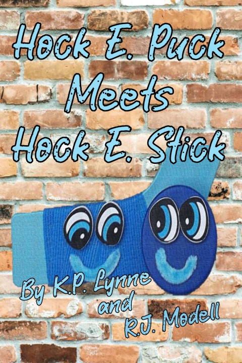 Kniha Hock E. Puck Meets Hock E. Stick K. P. Lynne