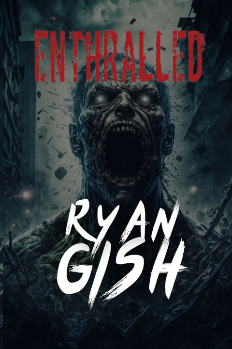 Kniha Enthralled D. Ryan Gish