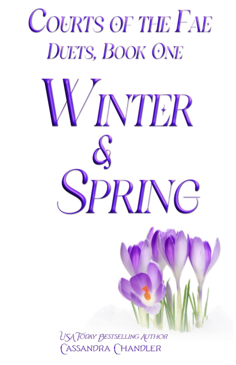 Kniha Winter and Spring Cassandra Chandler
