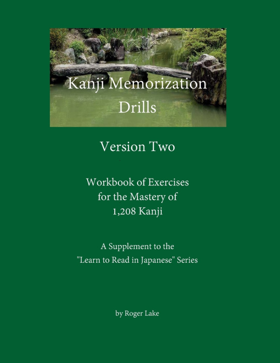 Kniha Kanji Memorization Drills, Version Two Roger Lake