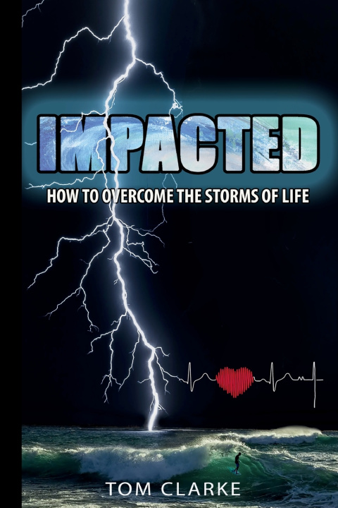Könyv Impacted Tom Clarke