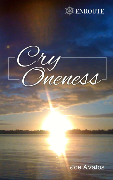 Kniha Cry Oneness Joe Avalos