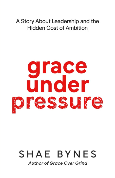 Knjiga Grace Under Pressure Shae Bynes