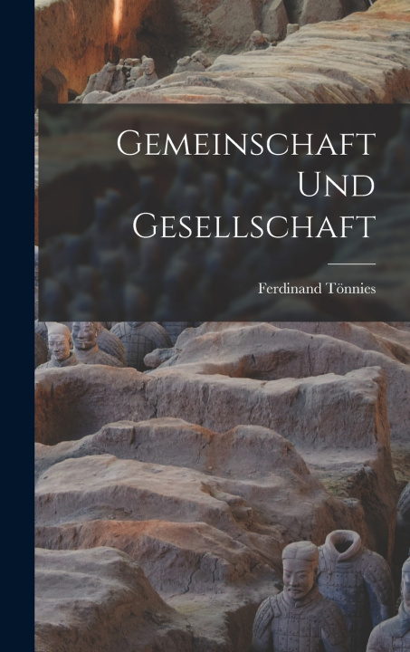 Kniha Gemeinschaft Und Gesellschaft Ferdinand Tönnies