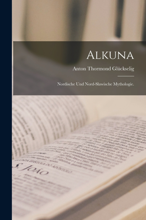 Kniha Alkuna Anton Thormond Glückselig