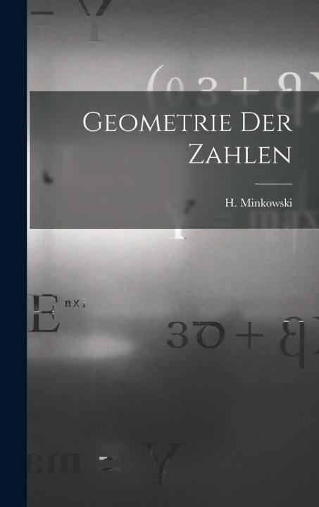 Kniha Geometrie der Zahlen Minkowski H. (Hermann)