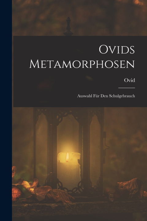 Kniha Ovids Metamorphosen Ovid