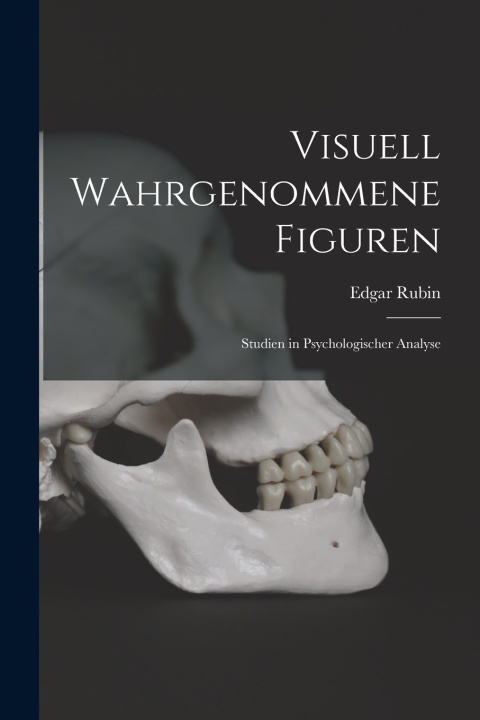 Książka Visuell wahrgenommene Figuren Edgar Rubin