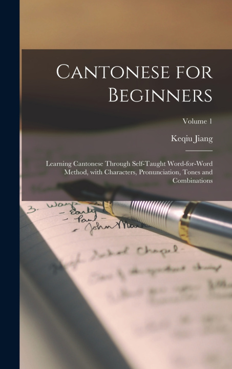 Kniha Cantonese for beginners Keqiu Jiang
