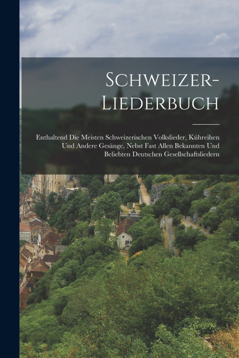 Kniha Schweizer-Liederbuch Anonymous