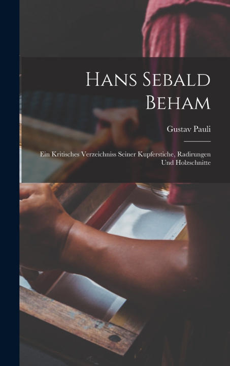 Kniha Hans Sebald Beham Gustav Pauli