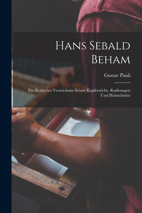 Kniha Hans Sebald Beham Gustav Pauli