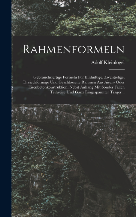 Knjiga Rahmenformeln Adolf Kleinlogel