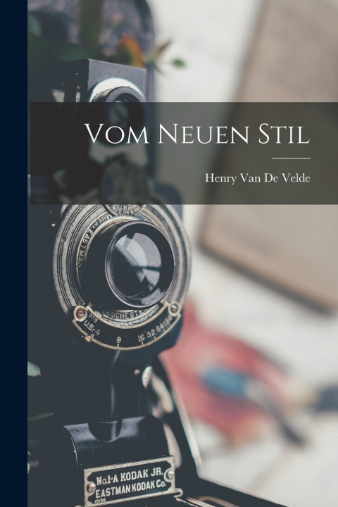 Knjiga Vom Neuen Stil Henry Van De Velde