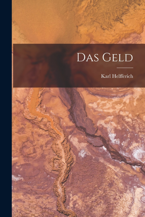 Knjiga Das Geld Karl Helfferich