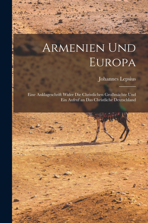Kniha Armenien Und Europa Johannes Lepsius