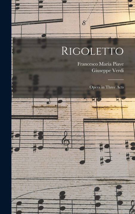 Kniha Rigoletto Giuseppe Verdi