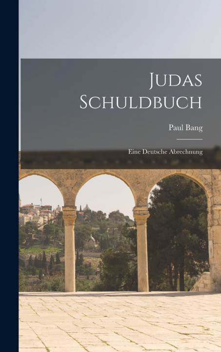 Knjiga Judas Schuldbuch Paul Bang