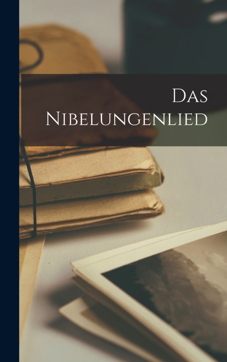 Kniha Das Nibelungenlied Anonymous