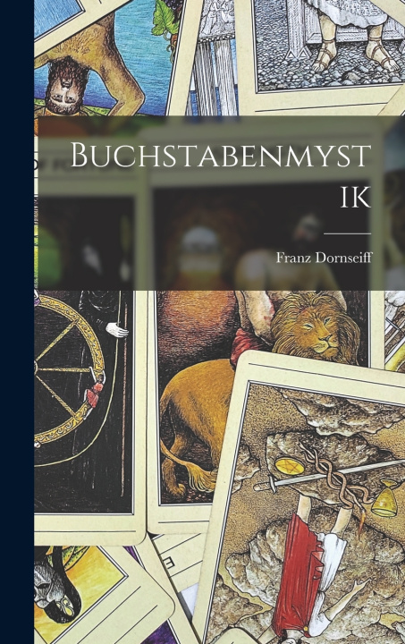 Kniha Buchstabenmystik Franz Dornseiff