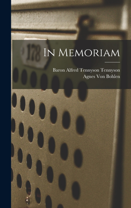 Kniha In Memoriam Baron Alfred Tennyson Tennyson